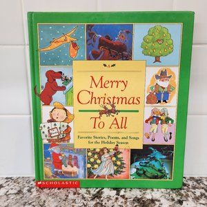 Merry Christmas to All hardcover book - holiday stories, poems and songs